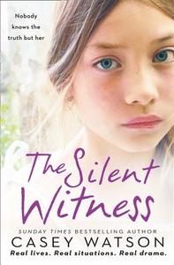 The Silent Witness di Casey Watson edito da HarperCollins Publishers