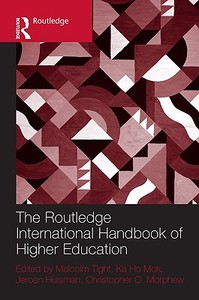 The Routledge International Handbook of Higher Education di Malcolm Tight edito da Taylor & Francis Ltd