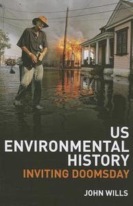 US Environmental History di John Wills edito da Edinburgh University Press