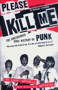 The Uncensored Oral History Of Punk di Legs Mcneil, Gillian Mccain edito da Grove Press / Atlantic Monthly Press