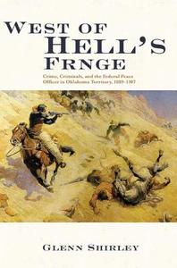 West of Hell's Fringe di Glenn Shirley edito da University of Oklahoma Press