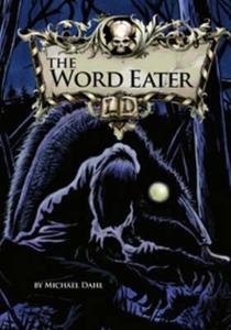 The Word Eater di Michael Dahl edito da Capstone Global Library Ltd