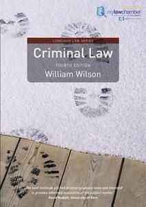 Criminal Law: Doctrine and Theory di William Wilson edito da Longman Publishing Group