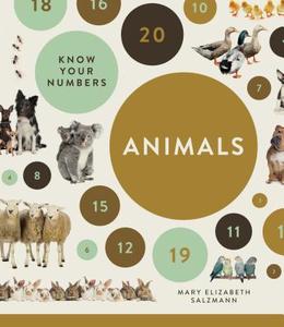 Know Your Numbers: Animals di Mary Elizabeth Salzmann edito da ABDO PUB CO