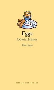 Eggs di Diane Toops edito da Reaktion Books