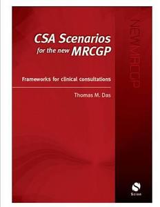 Csa Scenarios For The New Mrcgp di Thomas Das edito da Scion Publishing Ltd