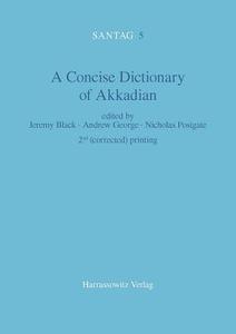 A Concise Dictionary of Akkadian di Jeremy Black, et al. edito da Harrassowitz Verlag