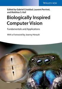 Biologically Inspired Computer Vision di G Cristobal edito da Wiley VCH Verlag GmbH