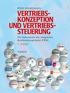 Vertriebskonzeption und Vertriebssteuerung di Peter Winkelmann edito da Vahlen Franz GmbH
