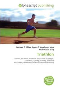 Triathlon edito da Alphascript Publishing