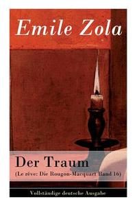 Der Traum (le R Ve di Emile Zola, Armin Schwarz edito da E-artnow