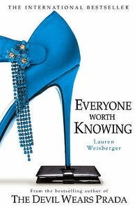 Everyone Worth Knowing di Lauren Weisberger edito da HarperCollins Publishers