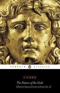 The Nature of the Gods di Cicero edito da Penguin Books Ltd