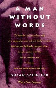 A Man Without Words di Susan Schaller edito da University Of California Press