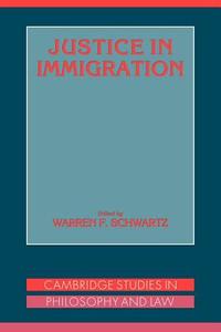 Justice in Immigration edito da Cambridge University Press