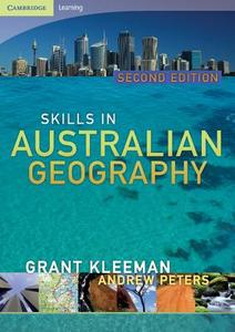 Skills in Australian Geography di Grant Kleeman, Andrew Peters edito da Cambridge University Press