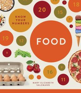 Know Your Numbers: Food di Mary Elizabeth Salzmann edito da SandCastle