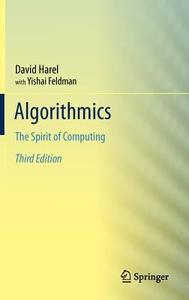 Algorithmics di Yishai Feldman, David Harel edito da Springer Berlin Heidelberg