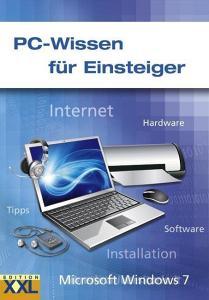 PC-Wissen für Einsteiger di Kai Schwarz edito da Edition XXL GmbH