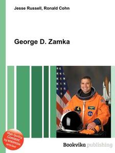 George D. Zamka edito da Book On Demand Ltd.