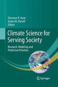 Climate Science for Serving Society edito da Springer Netherlands