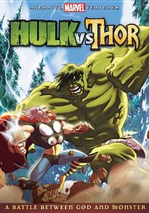 Hulk vs. Thor edito da Lions Gate Home Entertainment