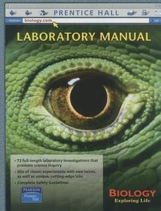 Biology: Exploring Life Laboratory Manual di Diane Sweeney, Brad Williamson edito da PRENTICE HALL