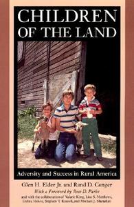 Children of the Land: Adversity and Success in Rural America di Glen H. Elder, Rand D. Conger edito da UNIV OF CHICAGO PR