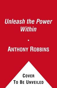 Unleash the Power Within: Personal Coaching to Transform Your Life! di Anthony Robbins edito da Simon & Schuster Audio/Nightingale-Conant