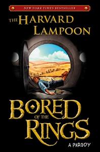 Bored of the Rings: A Parody di The Harvard Lampoon edito da TOUCHSTONE PR