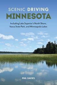 Scenic Driving Minnesota di Phil Davies edito da Globe Pequot