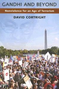 Gandhi and Beyond di David Cortright edito da Taylor & Francis Ltd