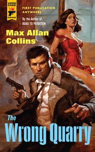 The Wrong Quarry di Max Allan Collins edito da TITAN BOOKS