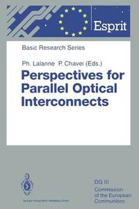 Perspectives for Parallel Optical Interconnects edito da Springer-Verlag GmbH