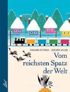 Vom reichsten Spatz der Welt di Eduard Petiska edito da leiv Leipziger Kinderbuch