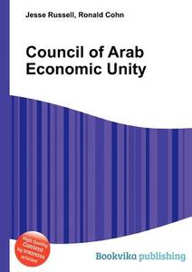 Council Of Arab Economic Unity edito da Book On Demand Ltd.