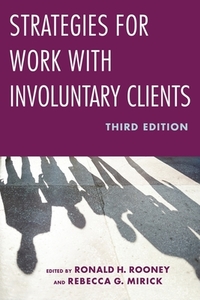 Strategies for Work with Involuntary Clients edito da Columbia University Press