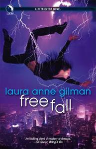 Free Fall di Laura Anne Gilman edito da LUNA