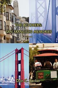The Bookers di Don C Becker edito da iUniverse
