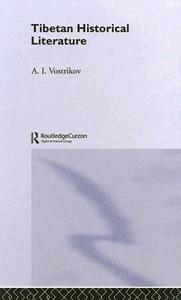 Tibetan Historical Literature di A. I. Vostrikov edito da Curzon Press Ltd