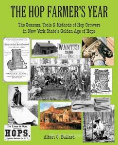 The Hop Farmer's Year di Albert C Bullard edito da Square Circle Press Llc