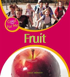 Fruit di Sally Hewitt edito da PowerKids Press