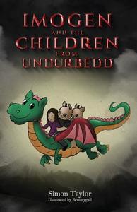 Imogen and the Children from Undurbedd di Simon Taylor edito da LIGHTNING SOURCE INC