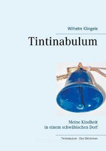 Tintinabulum di Wilhelm Klingele edito da Books on Demand
