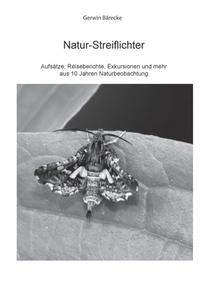 Natur-Streiflichter di Gerwin Bärecke edito da Books on Demand