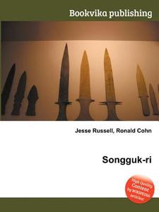 Songguk-ri edito da Book On Demand Ltd.