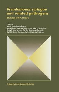 Pseudomonas syringae and related pathogens edito da Springer Netherlands