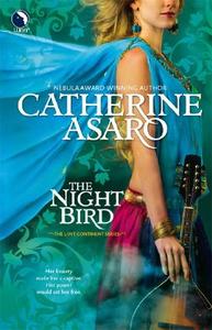 The Night Bird di Catherine Asaro edito da Luna Books