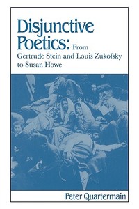 Disjunctive Poetics di Peter Quartermain edito da Cambridge University Press