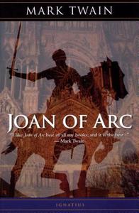 Joan of Arc di Mark Twain edito da IGNATIUS PR